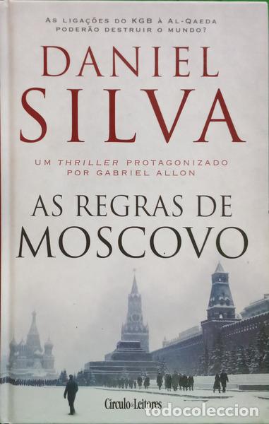 Libros: SILVA. (Daniel) - AS REGRAS DE MOSCOVO.
