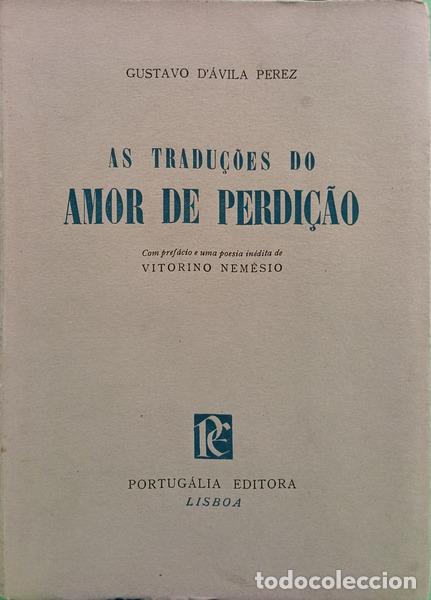 Libros: &Aacute;VILA PEREZ. (Gustavo de) - AS TRADU&Ccedil;&Otilde;ES DO &laquo;AMOR DE PERDI&Ccedil;&Atilde;O&raquo;.