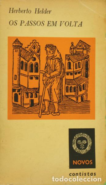 Libros: HELDER. (Herberto) - OS PASSOS EM VOLTA.