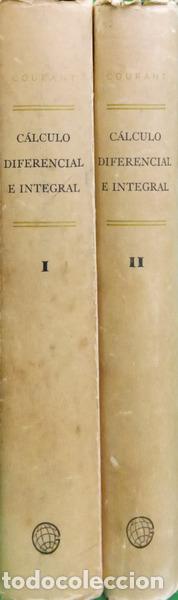 Libros: COURANT. (Richard) - C&Aacute;LCULO DIFERENCIAL E INTEGRAL. [2 VOLS.] - Foto 3