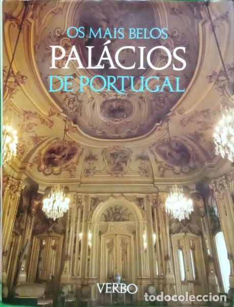 books: GIL. (J&uacute;lio) e Nuno Calvet. - OS MAIS BELOS PAL&Aacute;CIOS DE PORTUGAL. [1.&ordf; EDI&Ccedil;&Atilde;O]