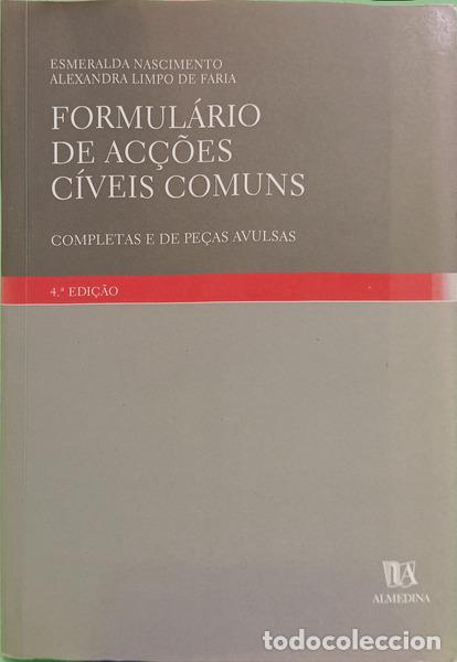 books: NASCIMENTO. (Esmeralda) e Alexadre Limpo de Faria - FORMUL&Aacute;RIO DE AC&Ccedil;&Otilde;ES C&Iacute;VEIS COMUNS COMPLETAS E D