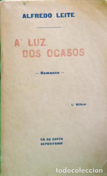 Libros: LEITE. (Alfredo) - &Agrave; LUZ DOS OCASOS.