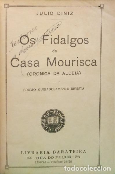 Libros: DINIS. (J&uacute;lio) - OS FIDALGOS DA CASA MOURISCA.