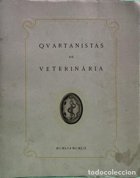 Libros: QUARTANISTAS DE VETERIN&Aacute;RIA. - Foto 1