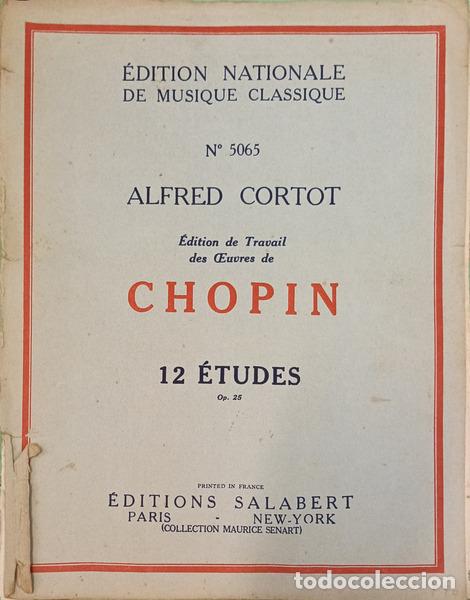 Livres: CORTOT. (Alfred) - &Eacute;DITION DE TRAVAIL DES �UVRES DE CHOPIN 12 &Eacute;TUDES OP. 25.