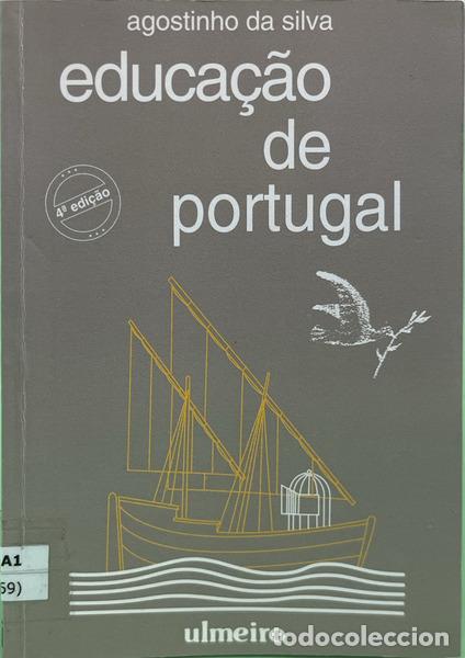 Libri di seconda mano: SILVA. (Agostinho da) - EDUCA&Ccedil;&Atilde;O DE PORTUGAL. [4.&ordf; EDI&Ccedil;&Atilde;O]