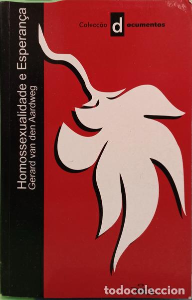 Libros: AARDWEG. (Gerard van den) - HOMOSEXUALIDADE E ESPERAN&Ccedil;A.