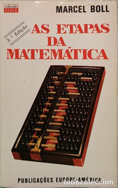 Libri di seconda mano: BOLL. (Marcel) - AS ETAPAS DA MATEM&Aacute;TICA. [3.&ordf; EDI&Ccedil;&Atilde;O]