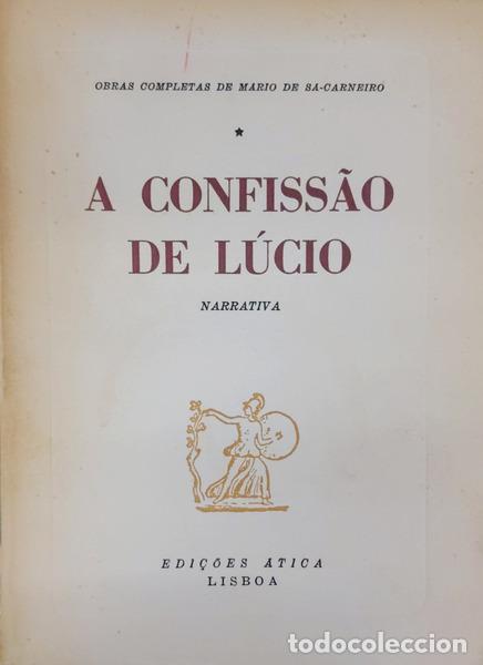 Libros: S&Aacute;-CARNEIRO. (M&aacute;rio de) - A CONFISS&Atilde;O DE L&Uacute;CIO. - Foto 1
