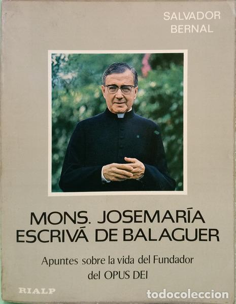 Libros: BERNAL. (Salvador) - MONS. JOSEMAR&Iacute;A ESCRIV&Aacute; DE BALAGUER. [5.&ordf; EDI&Ccedil;&Atilde;O]