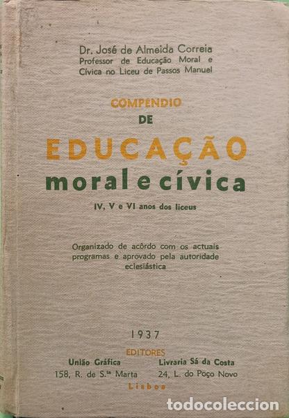 Libros: ALMEIDA CORREIA. (Jos&eacute; de) - COMP&Ecirc;NDIO DE EDUCA&Ccedil;&Atilde;O MORAL E C&Iacute;VICA.
