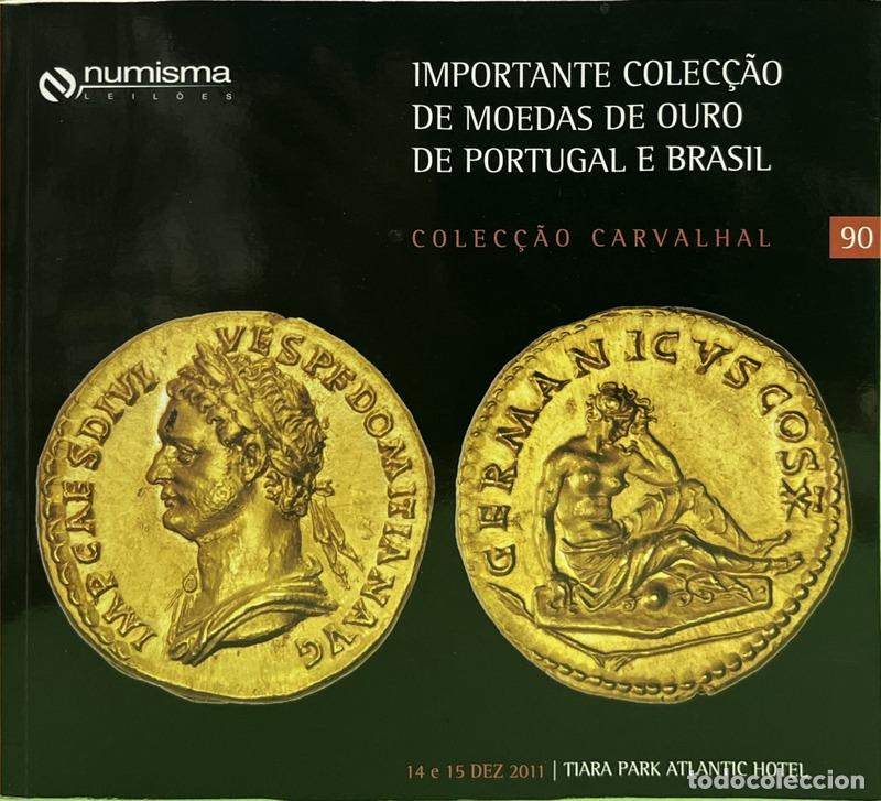 Livres: IMPORTANTE COLEC&Ccedil;&Atilde;O DE MOEDAS DE OURO DE PORTUGAL E BRASIL.
