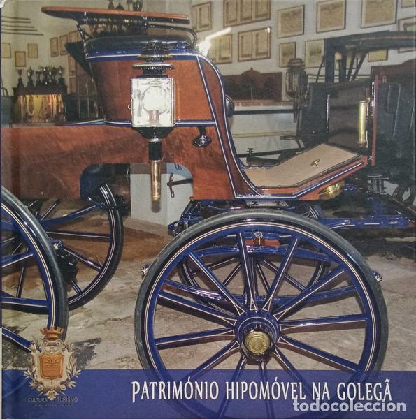 Livres: VEIGA MALTEZ. (Jos&eacute;) - PATRIM&Oacute;NIO HIPOM&Oacute;VEL NA GOLEG&Atilde;.