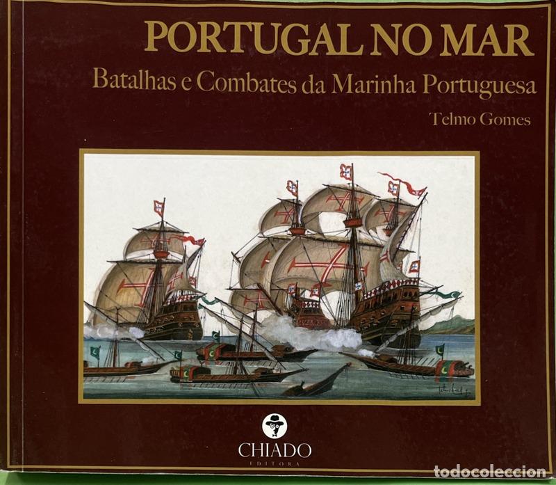 B&uuml;cher: GOMES. (Telmo) - PORTUGAL NO MAR. [DED. DO AUTOR]