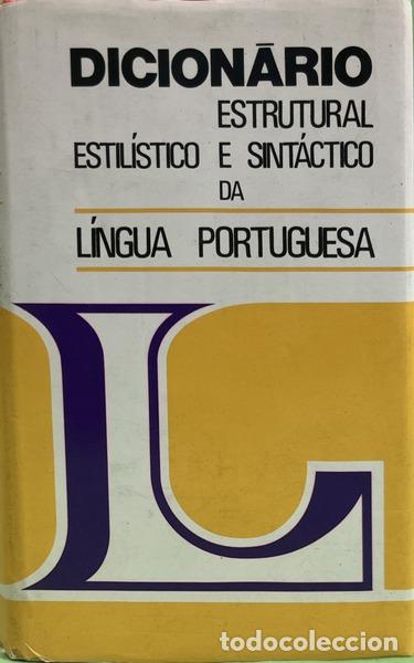 B&uuml;cher: RAMALHO. (&Eacute;nio) - DICION&Aacute;RIO ESTRUTURAL, ESTIL&Iacute;STICO E SINT&Aacute;CTICO DA L&Iacute;NGUA PORTUGUESA.