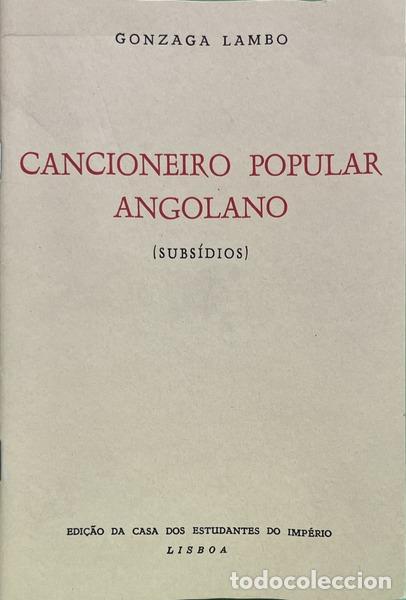 B&uuml;cher: LAMBO. (Lu&iacute;s Gonzaga) - CANCIONEIRO POPULAR ANGOLANO. [2.&ordf; EDI&Ccedil;&Atilde;O]