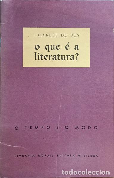 Libros: BOS. (Charles du) - O QUE &Eacute; A LITERATURA? - Foto 1
