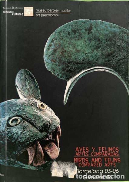 Libros: AVES Y FELINOS: ARTES COMPARADAS.