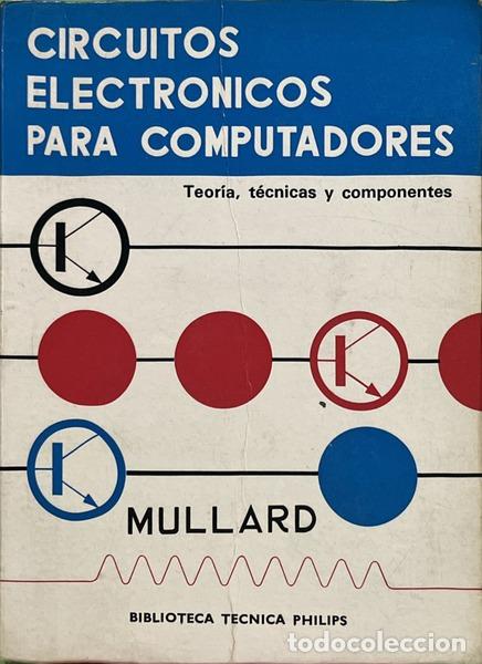 Libros: CIRCUITOS ELECTRONICOS PARA COMPUTADORES. - Foto 1