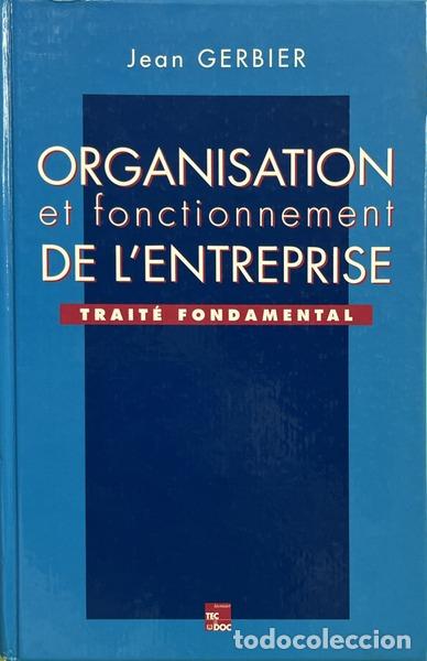Libros: GERBIER. (Jean) - ORGANISATION ET FONCTIONNEMENT DE L�ENTREPRISE.