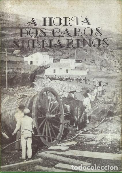 Libros: ROGERS. (Francis M.) - A HORTA DOS CABOS SUBMARINOS.