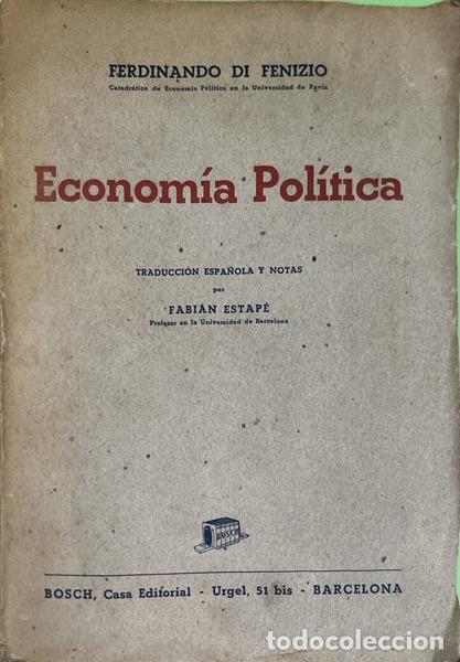 Libros: DI FENIZIO. (Ferdinando) - ECONOM&Iacute;A POL&Iacute;TICA.