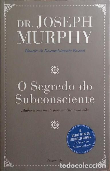 Libros: MURPHY. (Joseph) - O SEGREDO DO SUBCONSCIENTE. - Foto 1