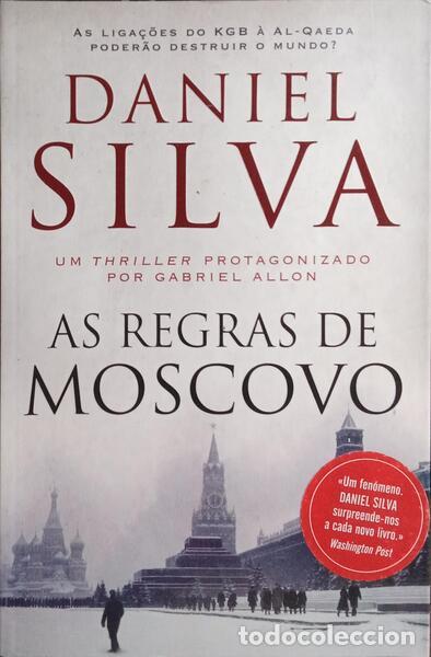 Libros: SILVA. (Daniel) - AS REGRAS DE MOSCOVO.