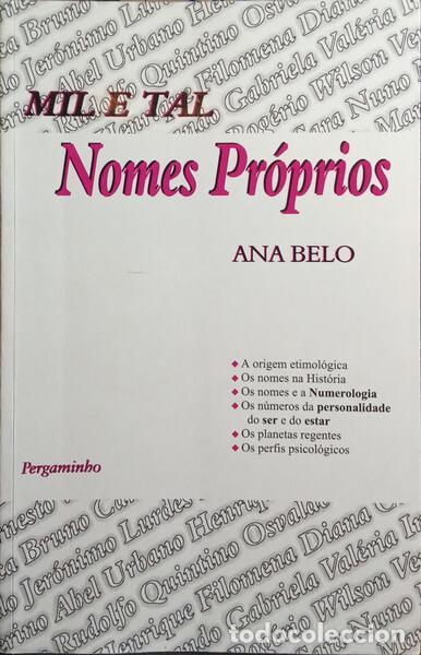 Libros: BELO. (Ana) - MIL E TAL NOMES PR&Oacute;PRIOS. [3.&ordf; REIMPRESS&Atilde;O] - Foto 1
