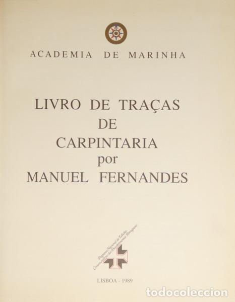 Libros: FERNANDES. (Manuel) - LIVRO DE TRA&Ccedil;AS DE CARPINTARIA [FAC-SIMILE COLORIDO]