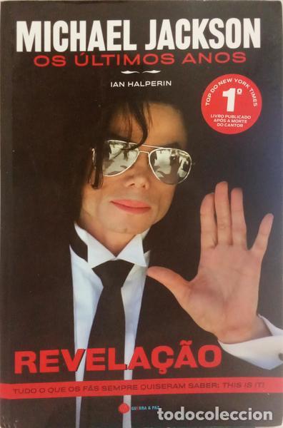 Libros: HALPERIN. (Ian) - MICHAEL JACKSON: OS &Uacute;LTIMOS ANOS.