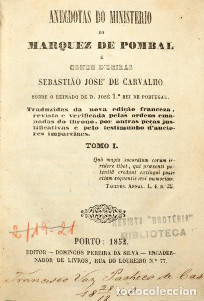 Libros: ANECDOTAS DO MINISTERIO DO MARQUEZ DE POMBAL E CONDE D&#39;OEIRAS SEBASTI&Atilde;O JOS&Eacute; DE CARVALHO SOBRE O