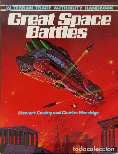 Libros: COWLEY. (Stewart) e Charles Herridge - GREAT SPACE BATTLES.
