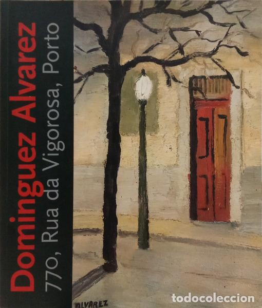 Libros: VASCONCELOS E MELO. (Ana) e outros. - DOMINGUEZ ALVAREZ: 770, RUA DA VIGOROSA, PORTO.