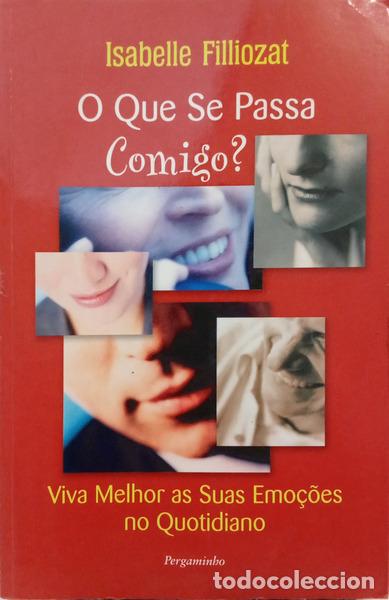 Livros em segunda m&atilde;o: FILLIOZAT. (Isabelle) - O QUE SE PASSA COMIGO? [1.&ordf; EDI&Ccedil;&Atilde;O]