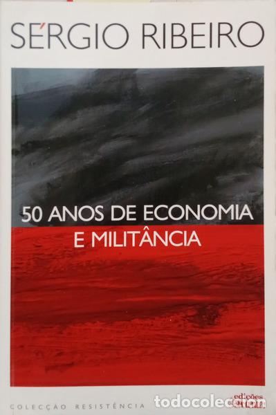 Libri di seconda mano: RIBEIRO. (S&eacute;rgio) - 50 ANOS DE ECONOMIA E MILIT&Acirc;NCIA. [DEDICAT&Oacute;RIA]