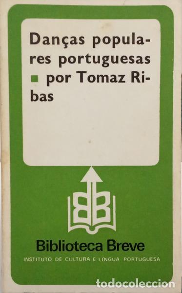 Libri di seconda mano: RIBAS. (Tomaz) - DAN&Ccedil;AS POPULARES PORTUGUESAS. [1.&ordf; EDI&Ccedil;&Atilde;O]