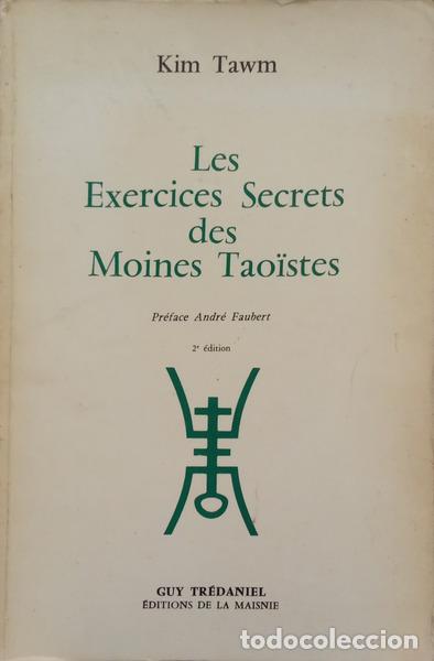 Livres: TAWM. (Kim) - LES EXERCICES SECRETS DES MOINES TAO&Iuml;STES.