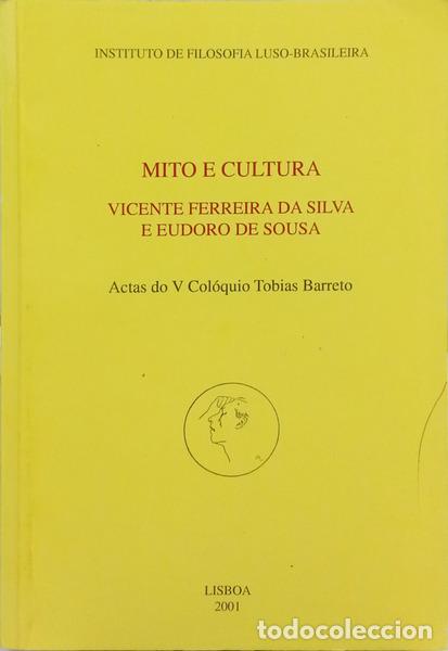 Libros: FERREIRA DA SILVA. (Vicente) e Eudoro de Sousa. - MITO E CULTURA. - Foto 1