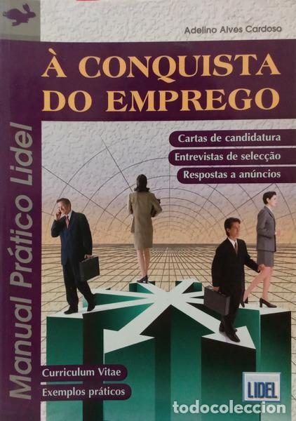 Livres: ALVES CARDOSO. (Adelino) - MANUAL PR&Aacute;TICO LIDEL, &Agrave; CONQUISTA DO EMPREGO.