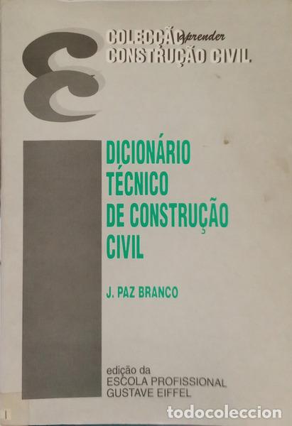 Libri di seconda mano: PAZ BRANCO. (J.) - DICION&Aacute;RIO T&Eacute;CNICO DE CONSTRU&Ccedil;&Atilde;O CIVIL. [1.&ordf; EDI&Ccedil;&Atilde;O]