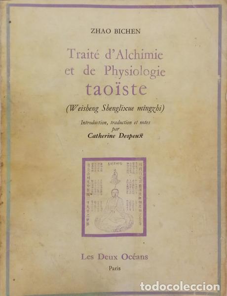 Libri di seconda mano: BICHEN. (Zhao) - TRAIT&Eacute; D&#39;ALCHIMIE ET DE PHYSIOLOGIE TAO&Iuml;STE (WEISHENG SHENGLIXUE MINGZHI).
