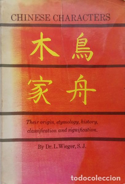Libri di seconda mano: WIEGER. (L&eacute;on) - CHINESE CHARACTERS.