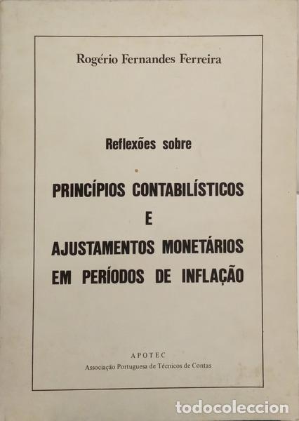 Livres: FERNANDES FERREIRA. (Rog&eacute;rio) - REFLEX&Otilde;ES SOBRE PRINC&Iacute;PIOS CONTABIL&Iacute;STICOS E AJUSTAMENTOS MONET&Aacute;RIOS