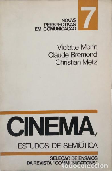 B&uuml;cher: MORIN. (Violette), Claude Bremond e Christian Metz. - CINEMA, ESTUDOS DE SEMI&Oacute;TICA.