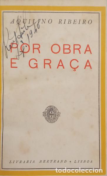 Livros em segunda m&atilde;o: RIBEIRO. (Aquilino) - POR OBRA E GRA&Ccedil;A.