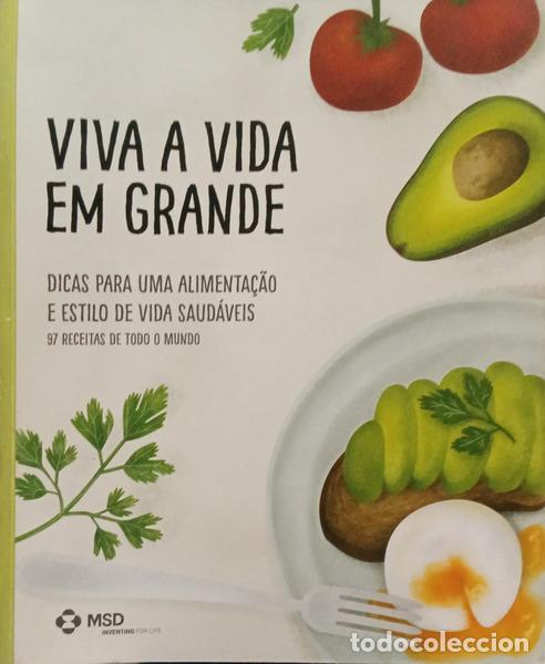 Livros em segunda m&atilde;o: VIVA A VIDA EM GRANDE: DICAS PARA UMA ALIMENTA&Ccedil;&Atilde;O E ESTILO DE VIDA SAUD&Aacute;VEIS.