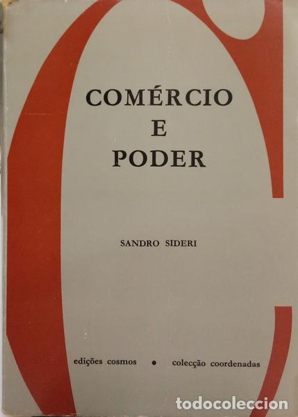 Livros em segunda m&atilde;o: SIDERI. (Sandro) - COM&Eacute;RCIO E PODER.