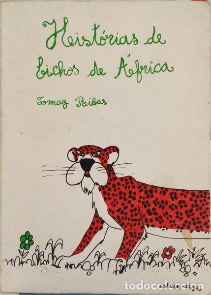 books: RIBAS. (Tom&aacute;s) - HIST&Oacute;RIAS DE BICHOS DE &Aacute;FRICA.